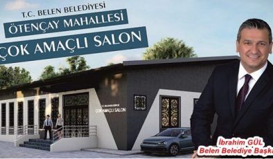 GÜL; ÖTENÇAY ÇOK AMAÇLI SALON PAROJEMİZ HAYIRLI OLSUN