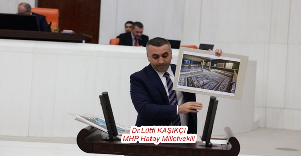 MİLLETVEKİLİ KAŞIKÇI BÜTÇE GÖRÜŞMELERİNDE MHP GRUBU ADINA KONUŞTU