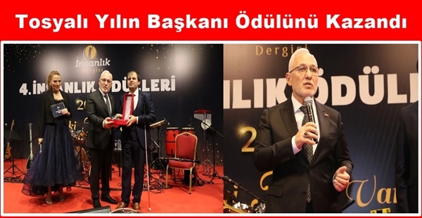 TOSYALI YILIN BAŞKANI ÖDÜLÜNÜ KAZANDI