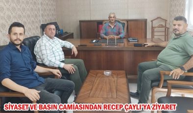 SİYASET VE BASIN CAMİASINDAN RECEP ÇAYLI’YA ZİYARET