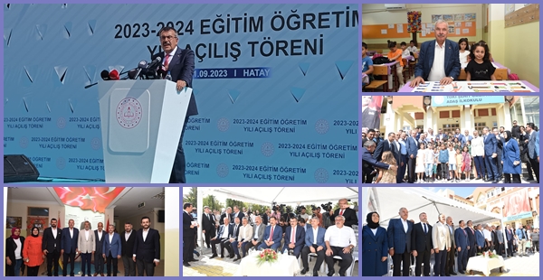 MİLLİ EĞİTİM BAKANI YUSUF TEKİN HATAY’DA  2023 – 2024 EĞİTİM ÖĞRETİM DÖNEMİ AÇILIŞINI YAPTI