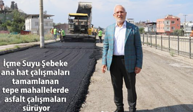 İSKENDERUN’DA TÜM BOZUK YOLLAR ASFALTLANACAK!