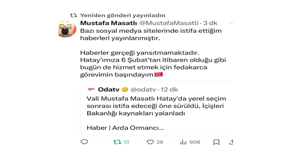 Hatay Valisi Mustafa Masatlı istifa haberlerini yalanladı