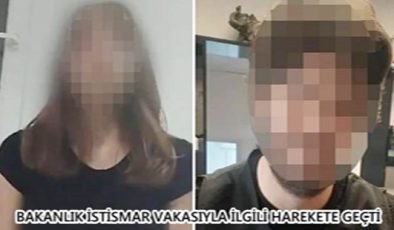 BAKANLIK İSTİSMAR VAKASIYLA İLGİLİ HAREKETE GEÇTİ