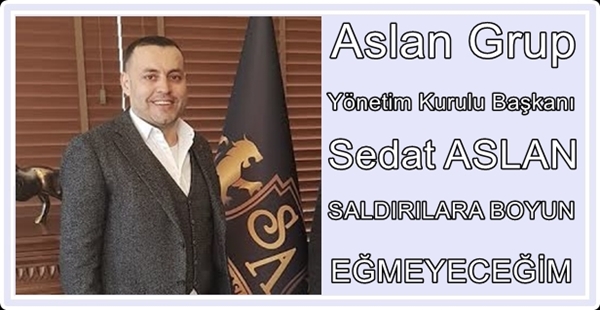 ASLAN: SALDIRILARA BOYUN EĞMEYECEĞİM