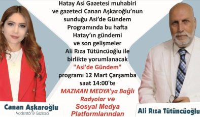 DUAYEN YORUMCU TÜTÜNCÜOĞLU MAZMAN MEDYA’YA KONUŞACAK