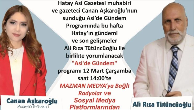 DUAYEN YORUMCU TÜTÜNCÜOĞLU MAZMAN MEDYA’YA KONUŞACAK