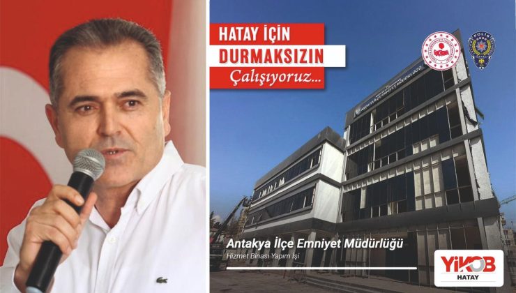 ANTAKYA EMNİYETİ MODERN HİZMET BİNASINA KAVUŞTU