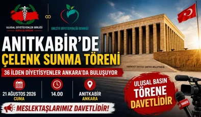 DİYETİSYENLERDEN ANKARA’DA TARİHİ ADIM: ANITKABİR’DE DEV BULUŞMA