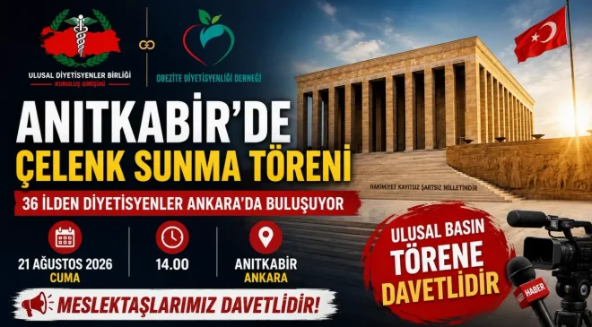 DİYETİSYENLERDEN ANKARA’DA TARİHİ ADIM: ANITKABİR’DE DEV BULUŞMA