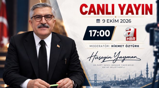 Hatay Milletvekili Hüseyin Yayman A Haber Canlı Yayınında Gündemi Değerlendirecek